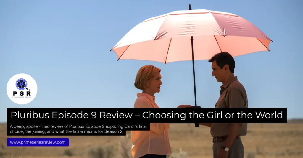 Pluribus Episode 9 Review